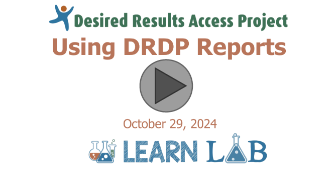 Video: Using DRDP Reports Learn Lab