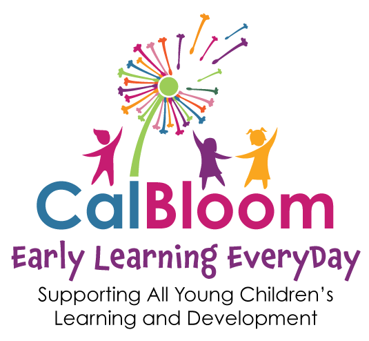 CalBloom | Early Learning EveryDay | Supporting all young children's learning and development
